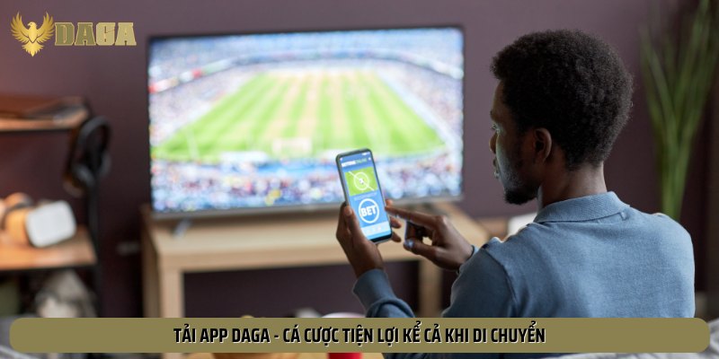 Hướng dẫn bạn mới cách tải app và tham gia cá cược tiện lợi