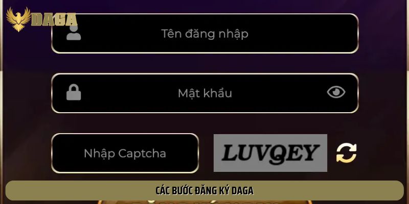 Các bước đăng ký Daga